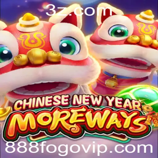 Descubra o Jogo CHINESENEWYEARMOREWAYS e Seu Fascinante Mundo de Possibilidades
